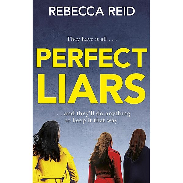 Perfect Liars, Rebecca Reid