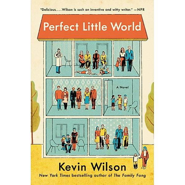 Perfect Little World, Kevin Wilson