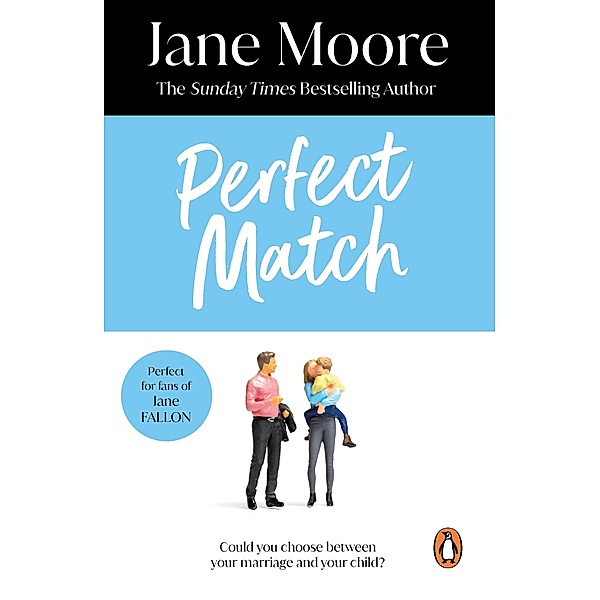 Perfect Match, Jane Moore