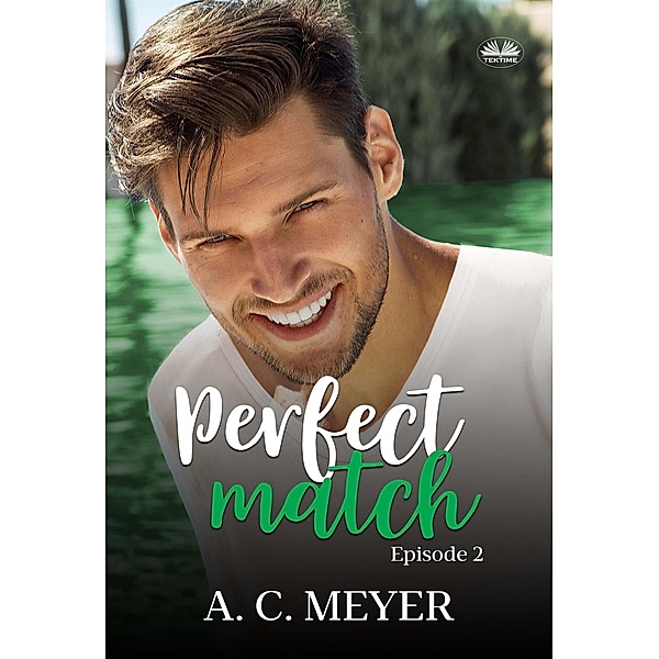 Perfect Match, A. C. Meyer