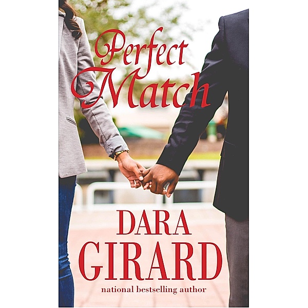 Perfect Match / Ilori Press Books LLC, Dara Girard
