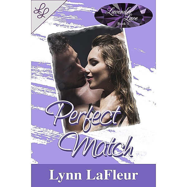Perfect Match (Lavender Lace, #3) / Lavender Lace, Lynn Lafleur
