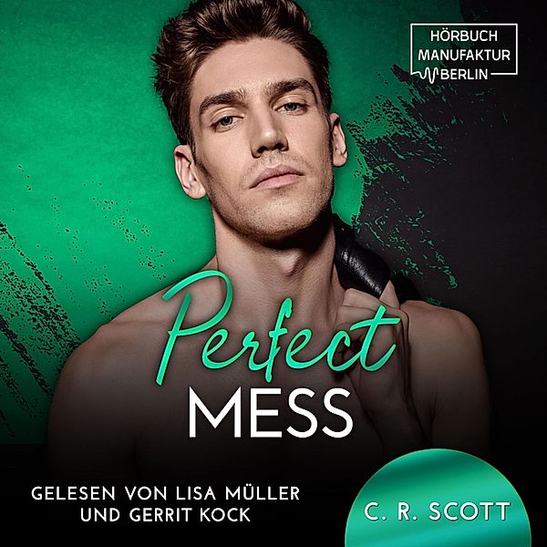 Perfect Mess, C. R. Scott