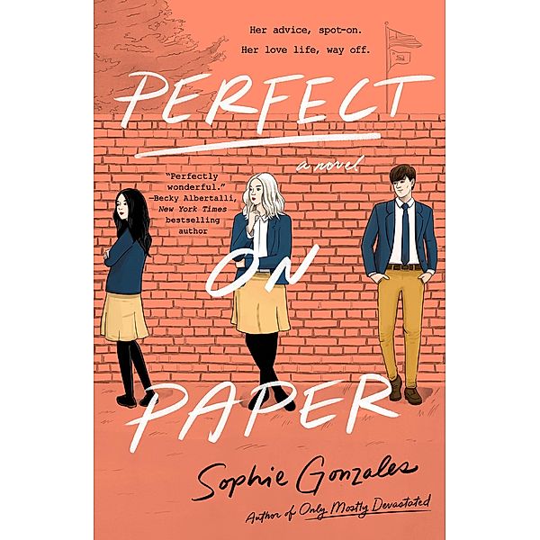 Perfect on Paper, Sophie Gonzales