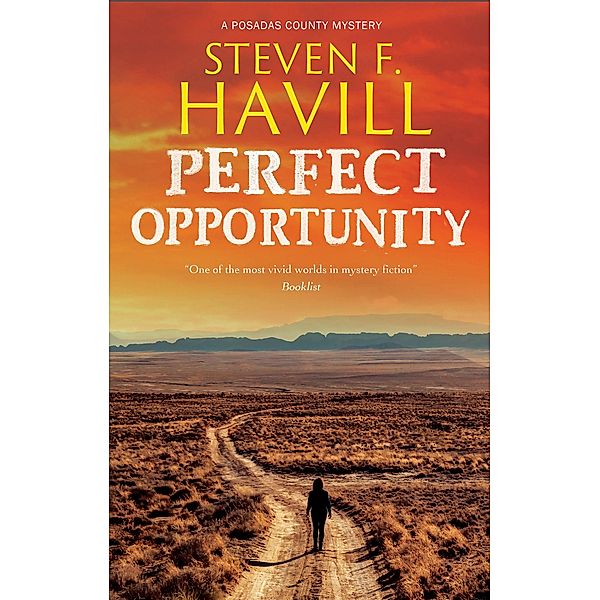 Perfect Opportunity / A Posadas County Mystery Bd.26, Steven F. Havill