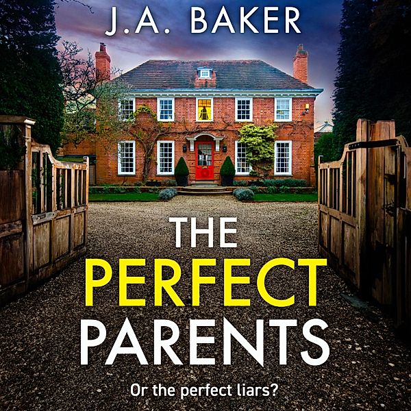 Perfect Parents, J A Baker