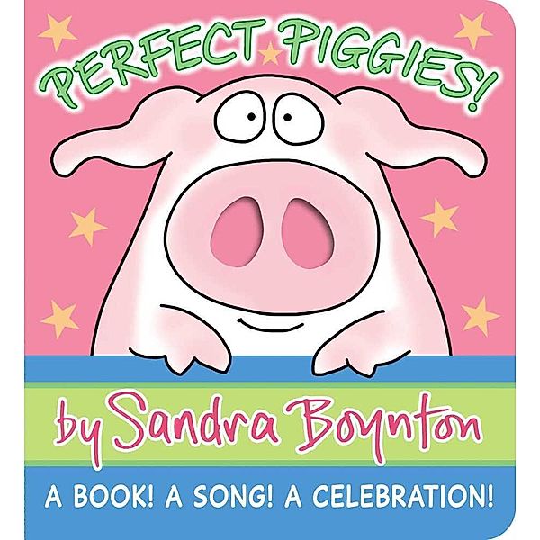 Perfect Piggies!, Sandra Boynton
