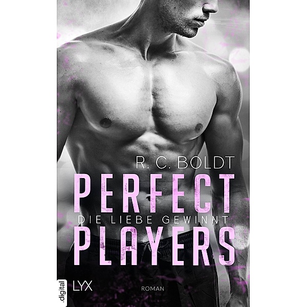 Perfect Players - Die Liebe gewinnt, R. C. Boldt