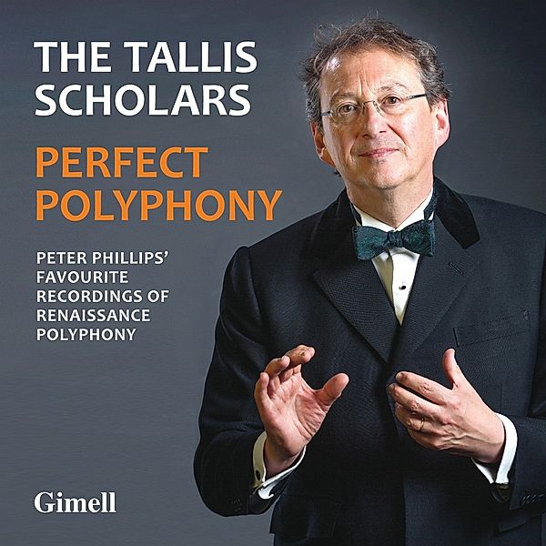 Perfect Polyphony, The Tallis Scholars