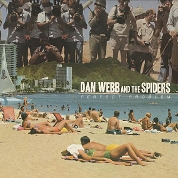 Perfect Problem, Dan Webb And The Spiders