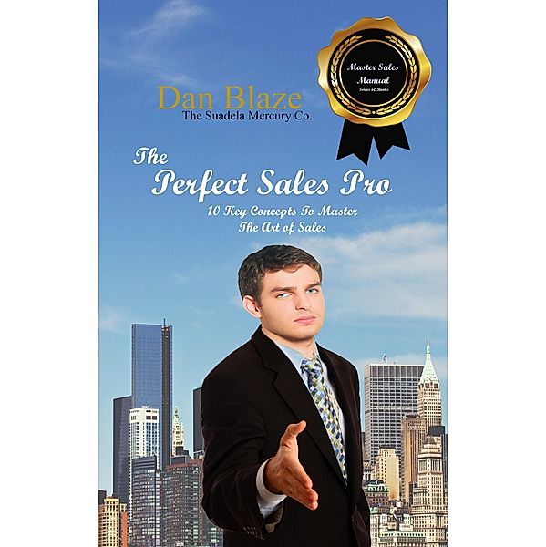 Perfect Sales Pro / Dan Blaze, Dan Blaze