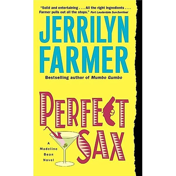 Perfect Sax, Jerrilyn Farmer