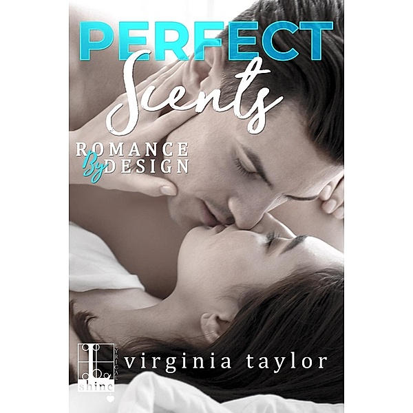 Perfect Scents / Romance By Design Bd.2, Virginia Taylor