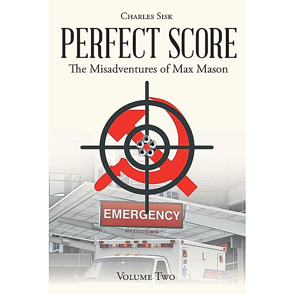 Perfect Score / Page Publishing, Inc., Charles Sisk