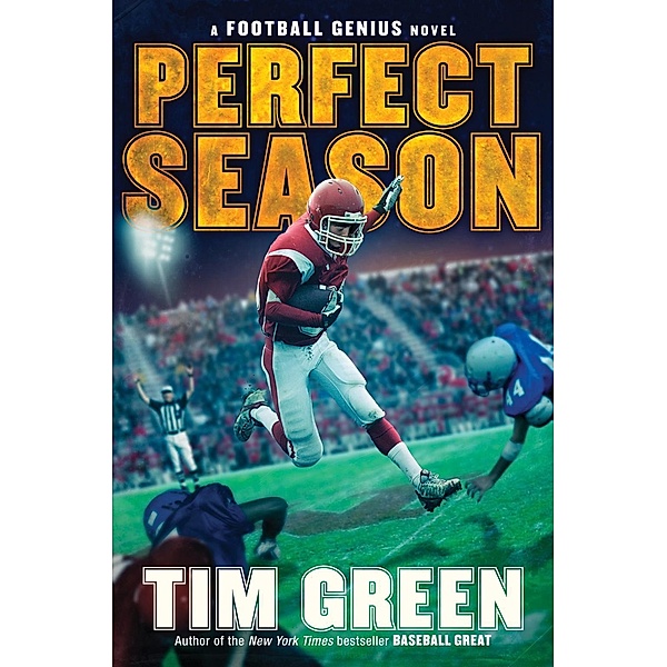 Perfect Season / Football Genius Bd.6, Tim Green