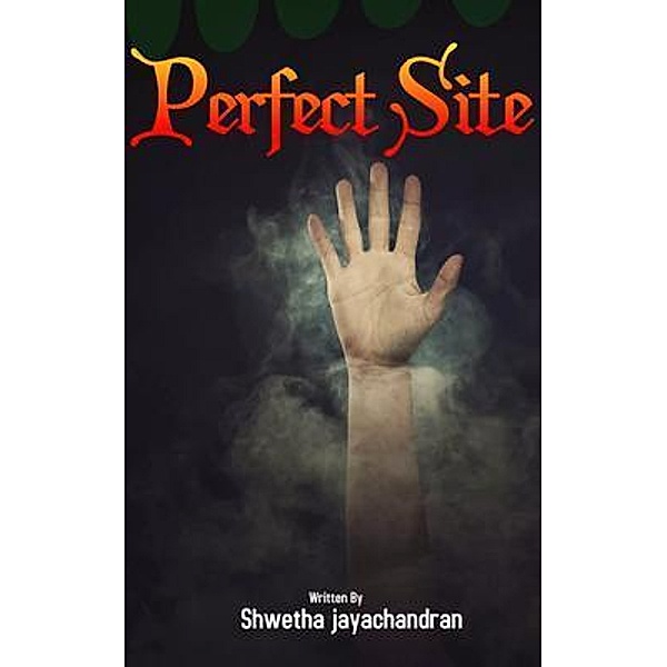 Perfect Site, Shwetha Jayachandran