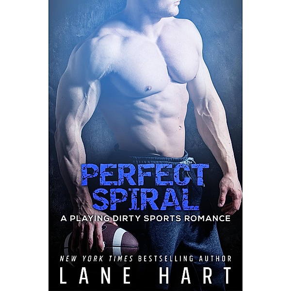Perfect Spiral (Playing Dirty) / Playing Dirty, Lane Hart