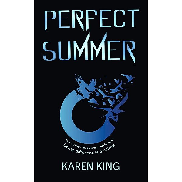 Perfect Summer, Karen King
