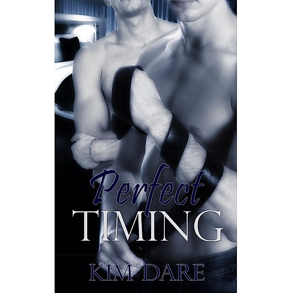 Perfect Timing: Part Two: A Box Set, Kim Dare