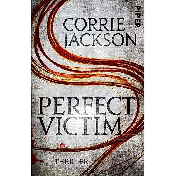 Perfect Victim / Sophie-Kent-Reihe Bd.2, Corrie Jackson