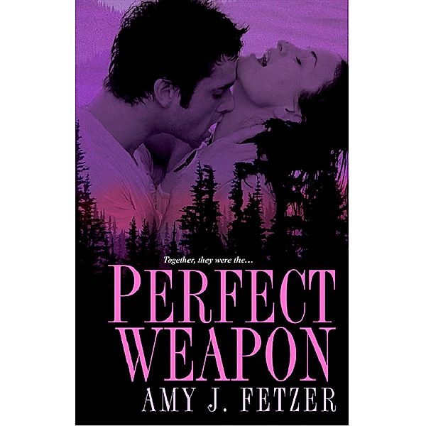 Perfect Weapon, Amy J. Fetzer
