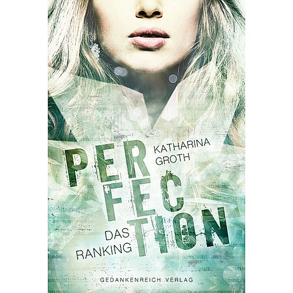 Perfection, Katharina Groth