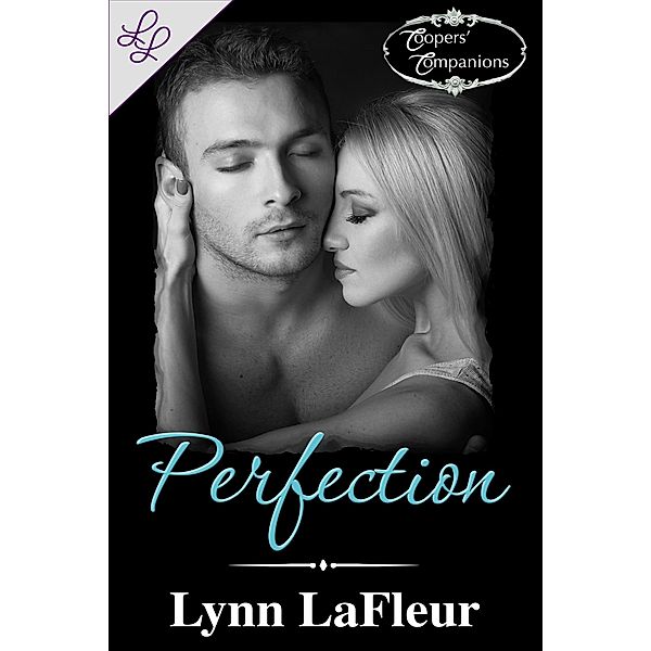 Perfection (Coopers' Companions, #3) / Coopers' Companions, Lynn Lafleur