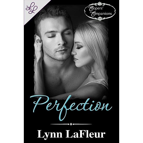 Perfection (Coopers' Companions, #3) / Coopers' Companions, Lynn Lafleur