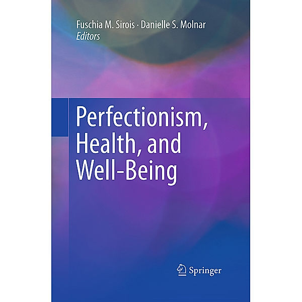 Perfectionism, Health, and Well-Being