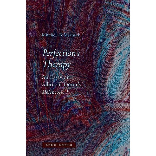 Perfection's Therapy, Mitchell B. Merback