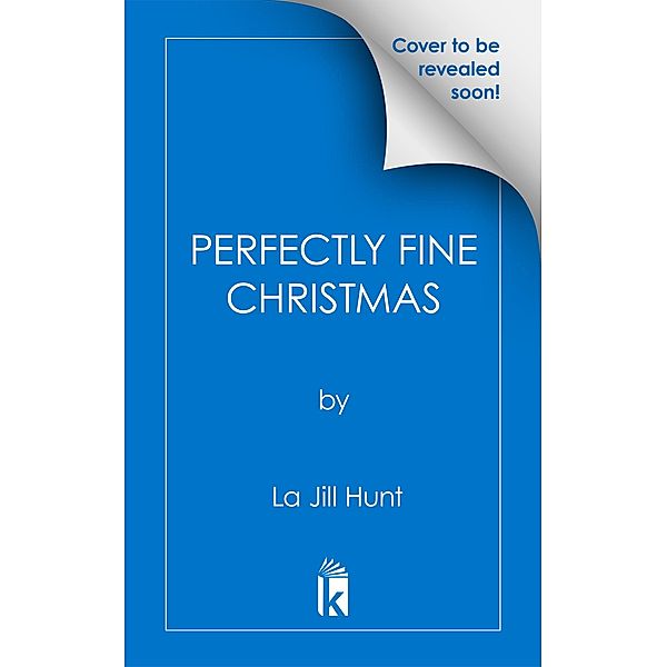 Perfectly Fine Christmas, La Jill Hunt