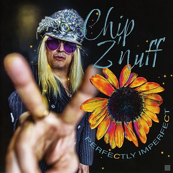 Perfectly Imperfect, Chip Z'Nuff