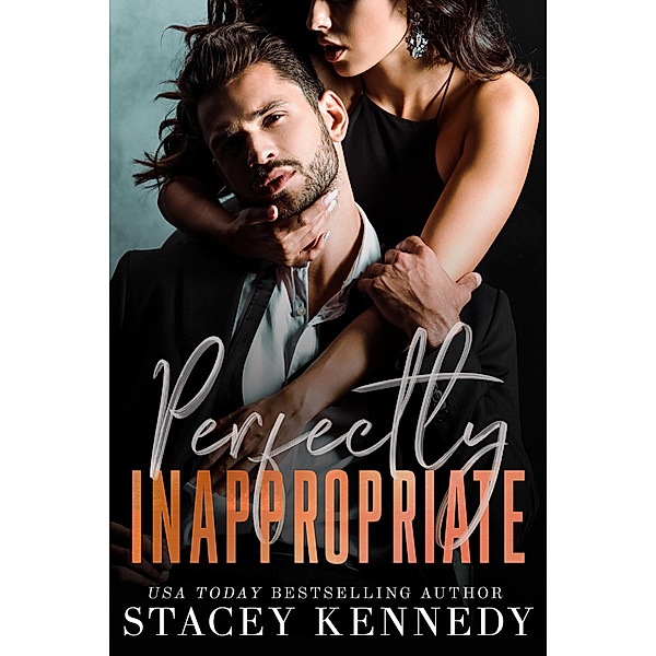 Perfectly Inappropriate, Stacey Kennedy