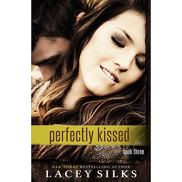 Perfectly Kissed / Perfectly, Lacey Silks