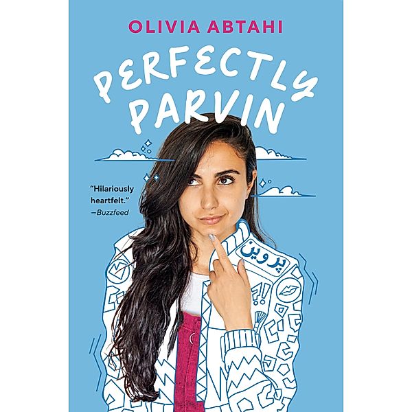 Perfectly Parvin, Olivia Abtahi