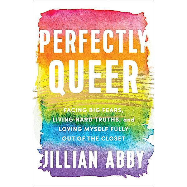 Perfectly Queer, Jillian Abby