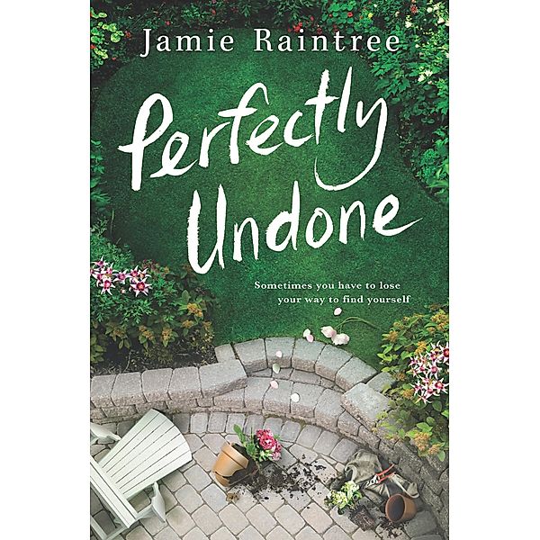 Perfectly Undone, Jamie Raintree