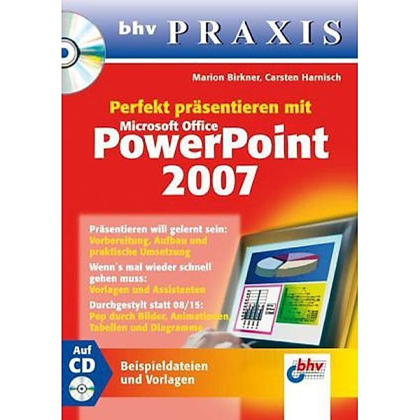 Perfekt präsentieren mit Microsoft Office PowerPoint 2007, m. CD-ROM, Marion Birkner, Carsten Harnisch