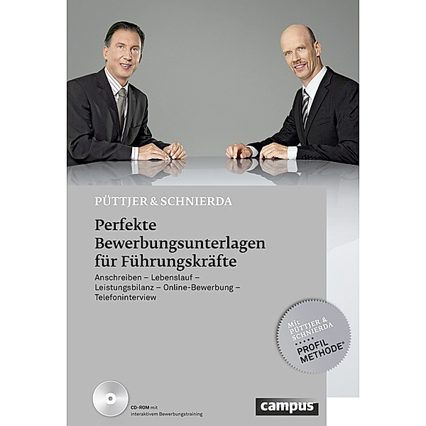 Perfekte Bewerbungsunterlagen für Führungskräfte, m. CD-ROM, Christian Püttjer, Uwe Schnierda
