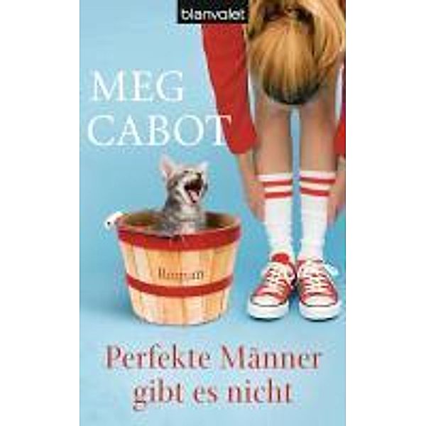 Perfekte Männer gibt es nicht, Meg Cabot