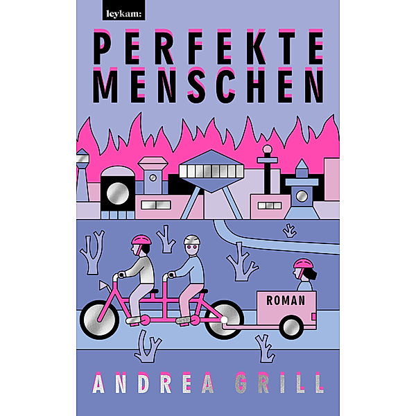 Perfekte Menschen, Andrea Grill