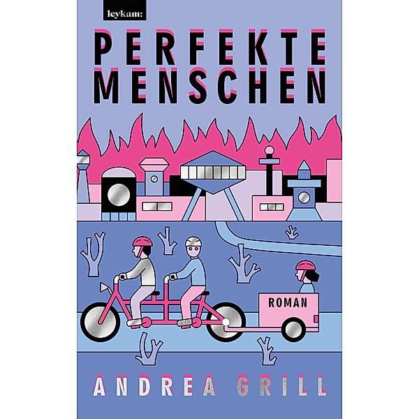 Perfekte Menschen, Andrea Grill