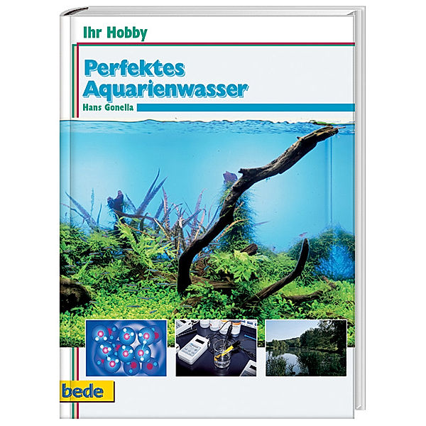 Perfektes Aquarienwasser, Hans Gonella, Harro Hieronimus