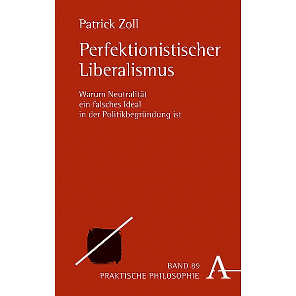 Perfektionistischer Liberalismus, Patrick Zoll