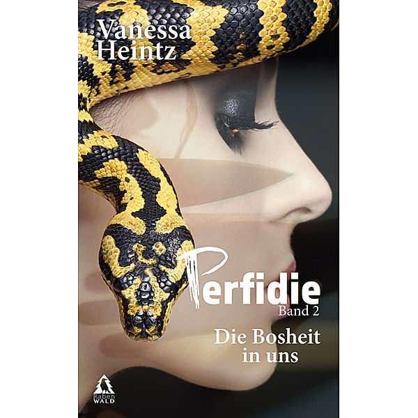 Perfidie, Die Bosheit in uns, Vanessa Heintz