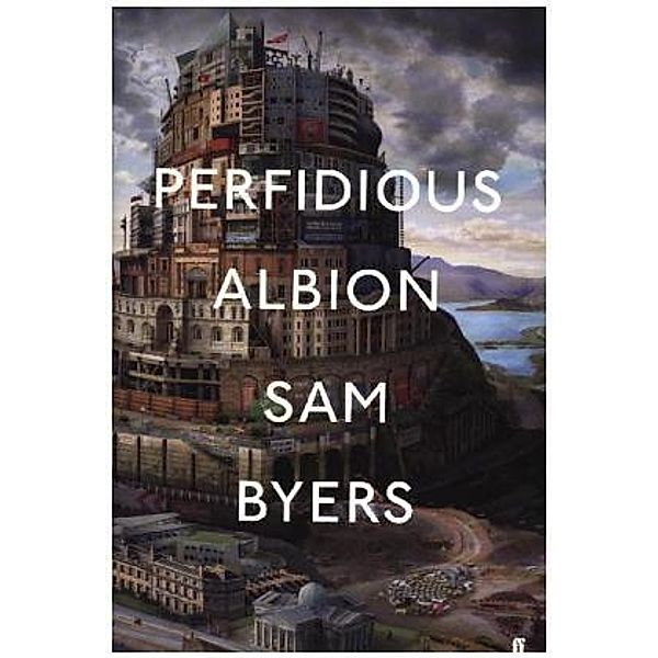 Perfidious Albion, Sam Byers