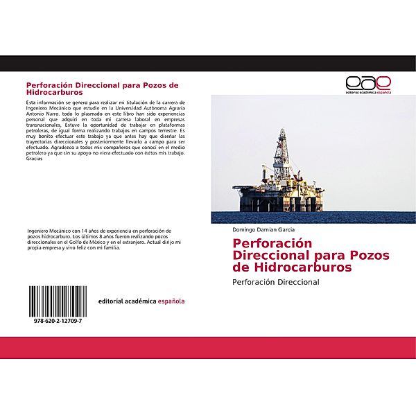 Perforación Direccional para Pozos de Hidrocarburos, Domingo Damian Garcia