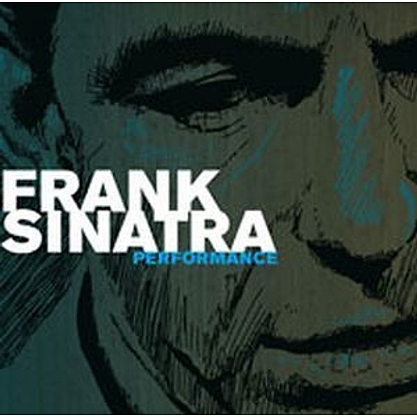 Performance, Frank Sinatra