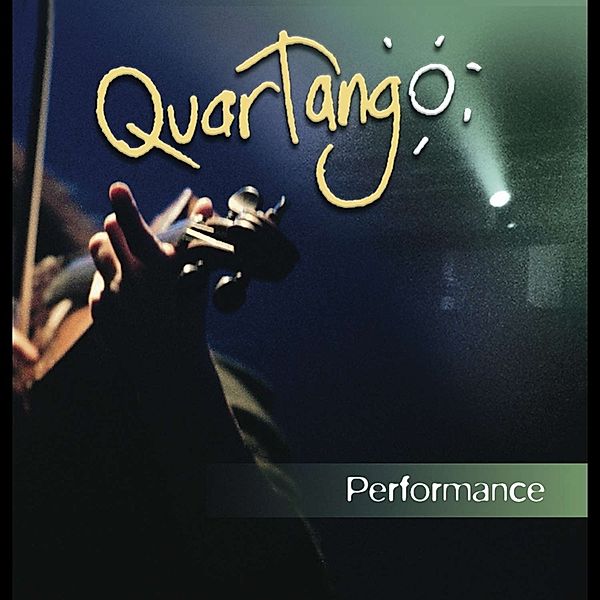 Performance, Quartango