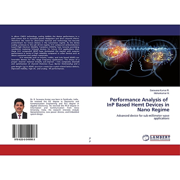 Performance Analysis of InP Based Hemt Devices in Nano Regime, Saravana Kumar R., Mohankumar N.